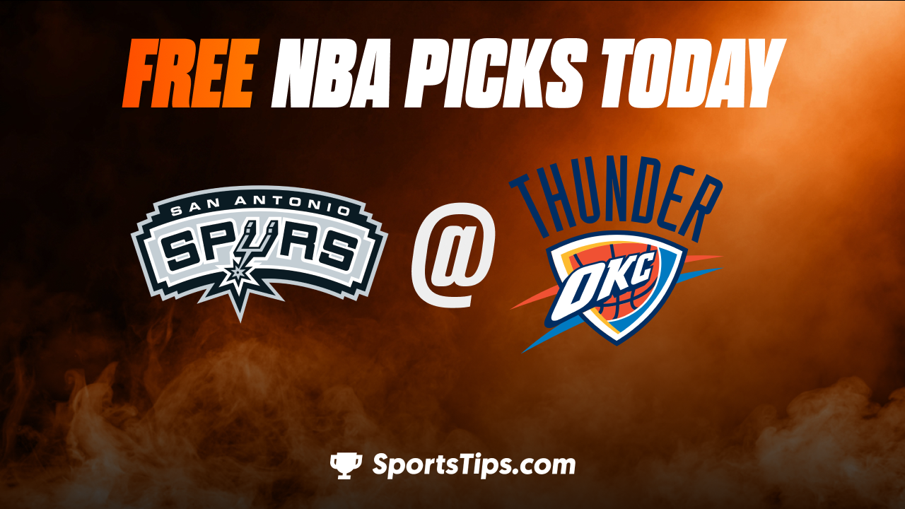 Free NBA Picks Today: Oklahoma City Thunder vs San Antonio Spurs 12/27/22