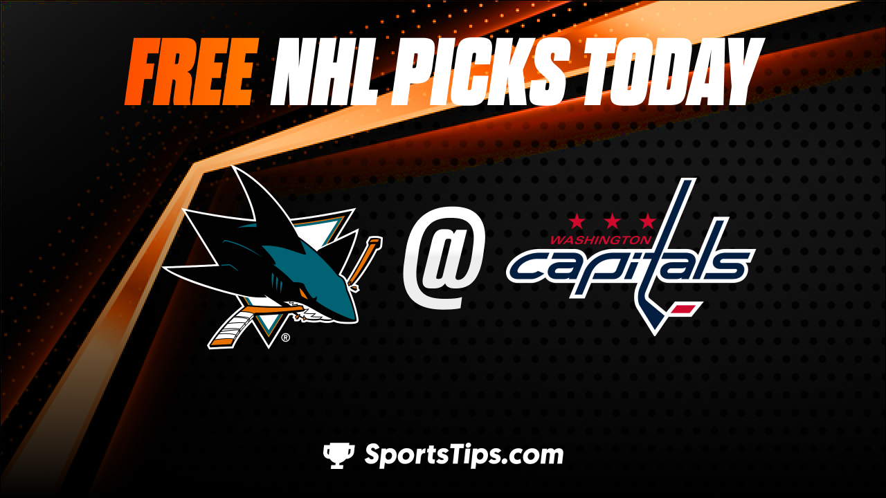 Free NHL Picks Today: Washington Capitals vs San Jose Sharks 2/12/23