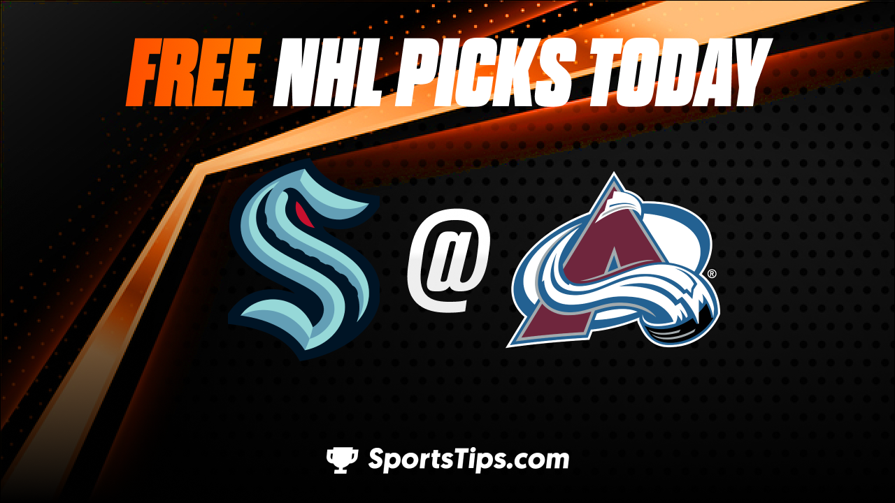 Free NHL Picks Today For Round 1: Colorado Avalanche vs Seattle Kraken 4/20/23