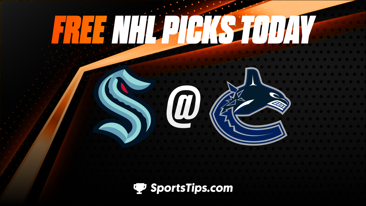 Free NHL Picks Today: Free NHL Picks Today: Vancouver Canucks vs Seattle Kraken 12/22/22