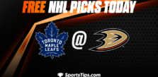 Free NHL Picks Today: Anaheim Ducks vs Toronto Maple Leafs 10/30/22