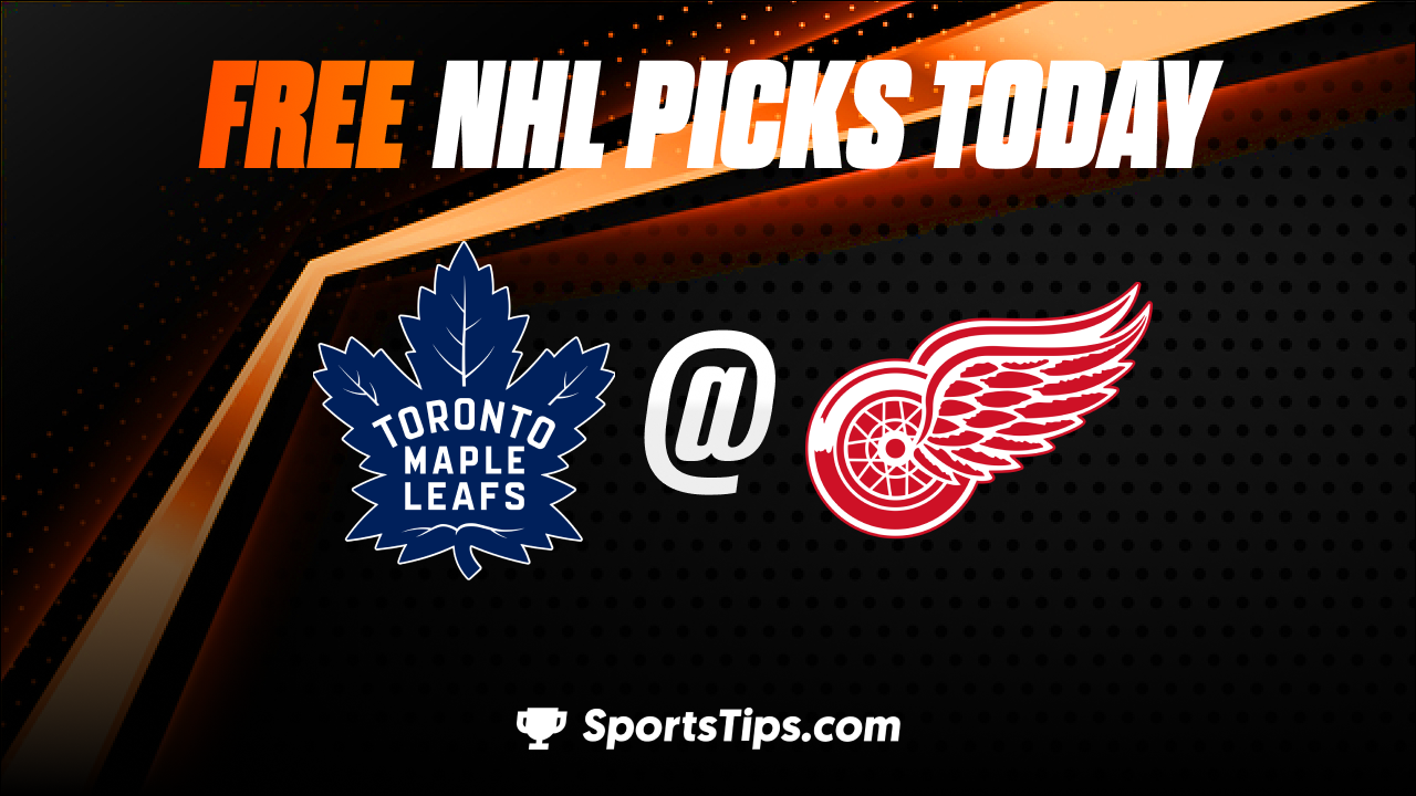 Free NHL Picks Today: Detroit Red Wings vs Toronto Maple Leafs 1/12/23