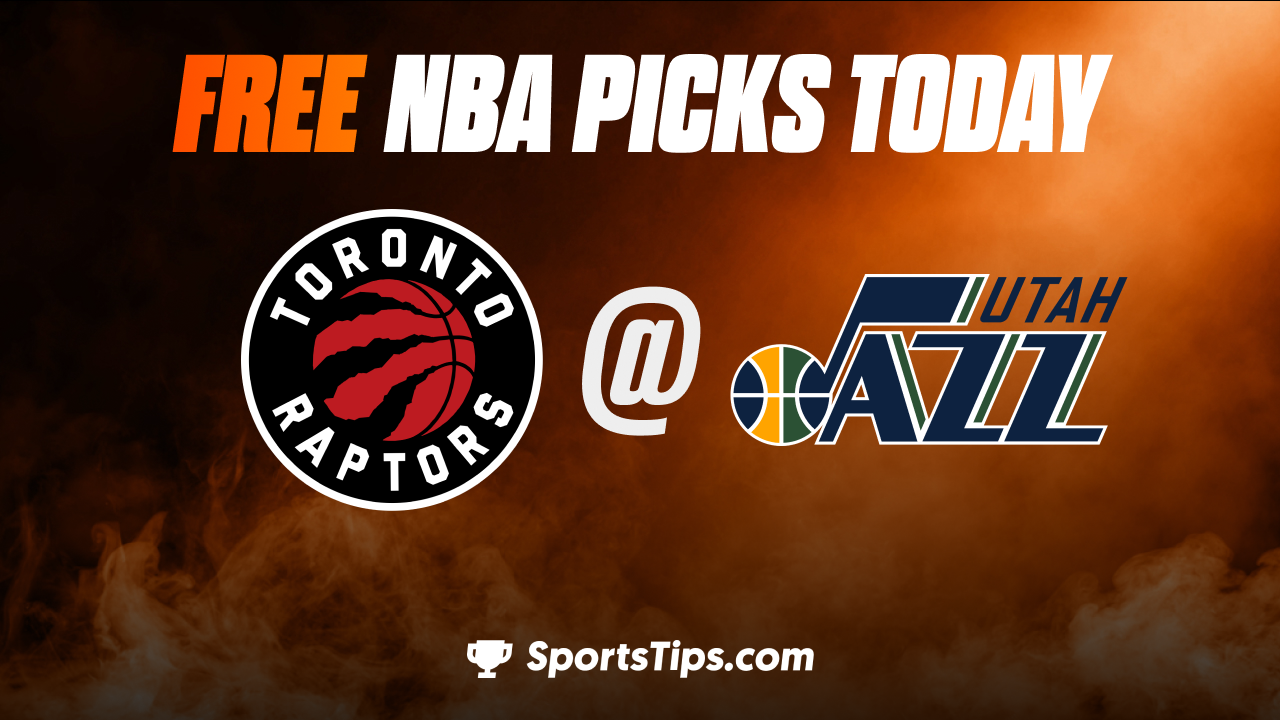 Free NBA Picks Today: Utah Jazz vs Toronto Raptors 2/1/23