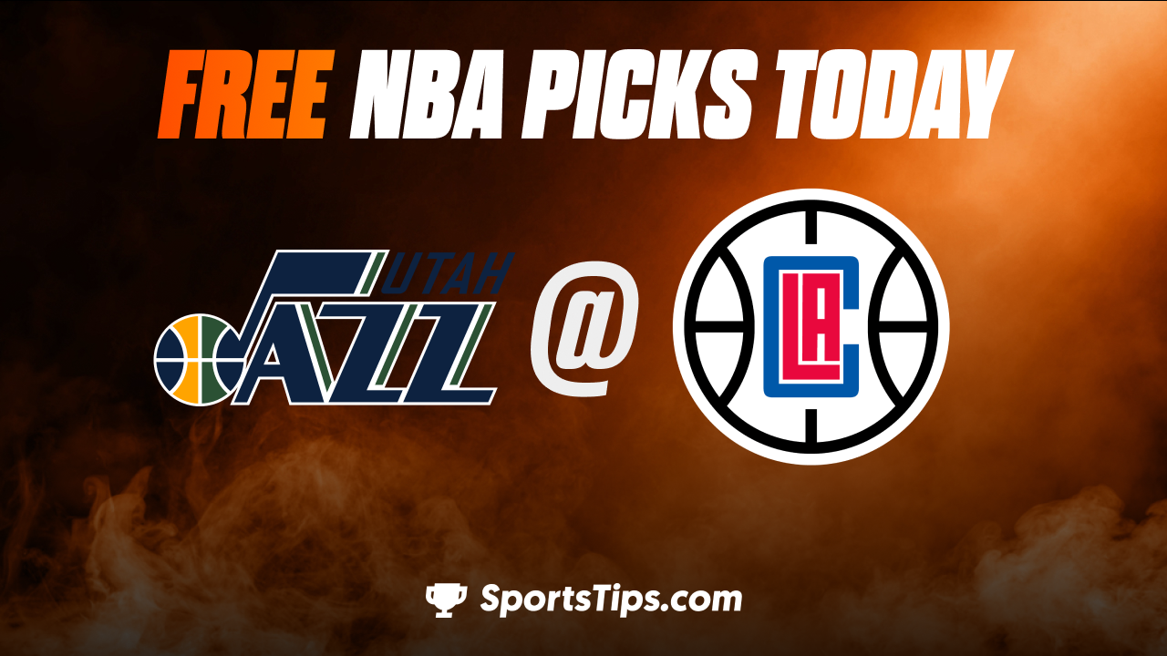 Free NBA Picks Today: Los Angeles Clippers vs Utah Jazz 11/21/22
