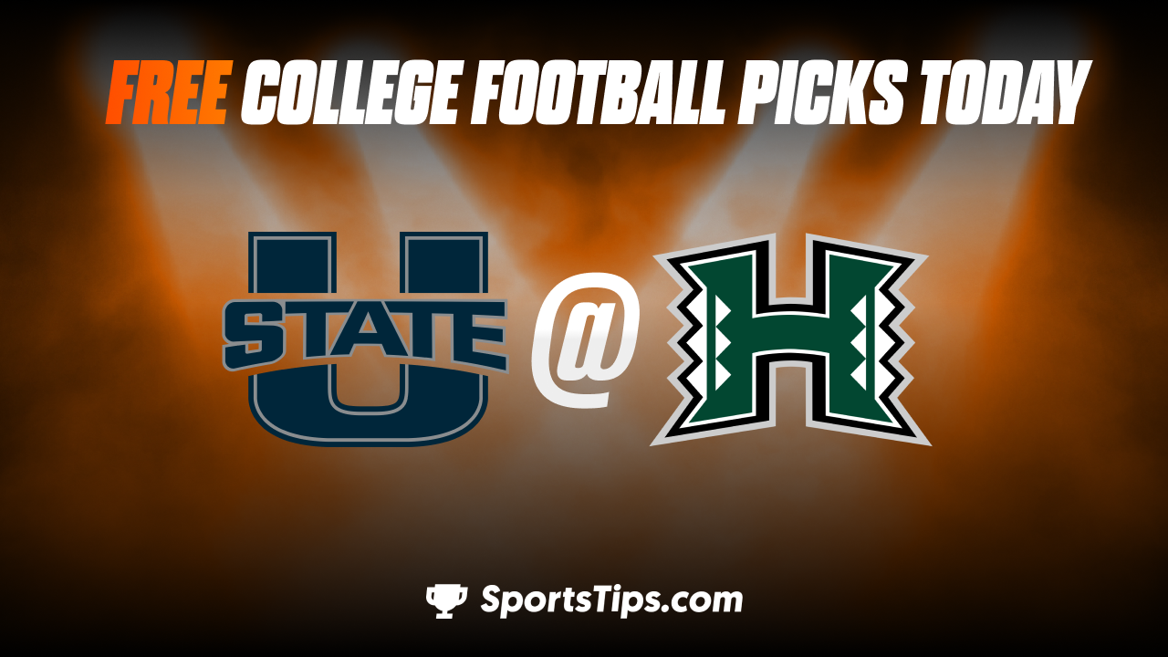 Free College Football Picks Today: Hawaii Warriors vs Utah State Aggies 11/12/22