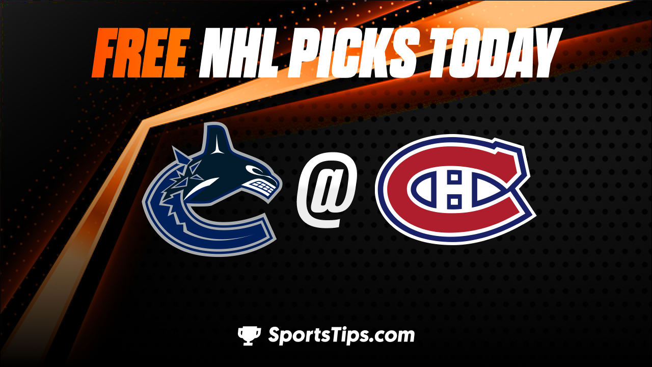 Free NHL Picks Today: Montreal Canadiens vs Vancouver Canucks 11/9/22