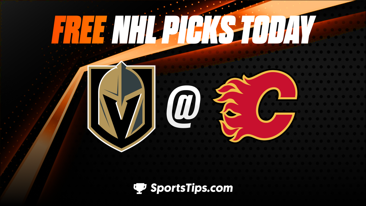 Free NHL Picks Today: Calgary Flames vs Vegas Golden Knights 10/18/22