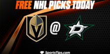 Free NHL Picks Today For Western Conference Finals Game Six: Dallas Stars vs Vegas Golden Knights 5/29/23