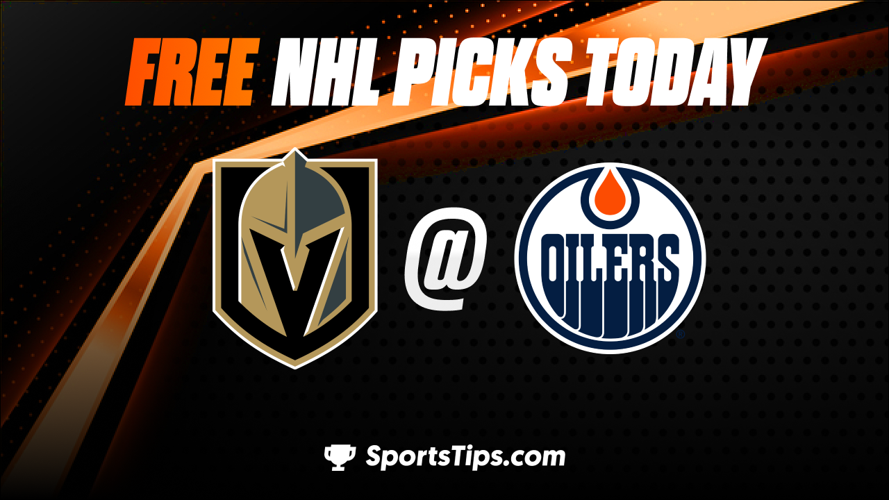 Free NHL Picks For Round 2: Edmonton Oilers vs Vegas Golden Knights 5/8/23