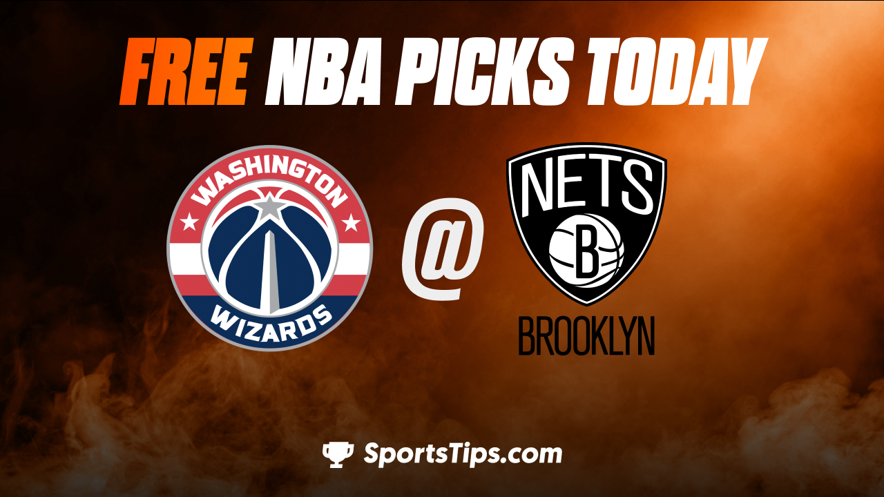 Free NBA Picks Today: Brooklyn Nets vs Washington Wizards 11/30/22