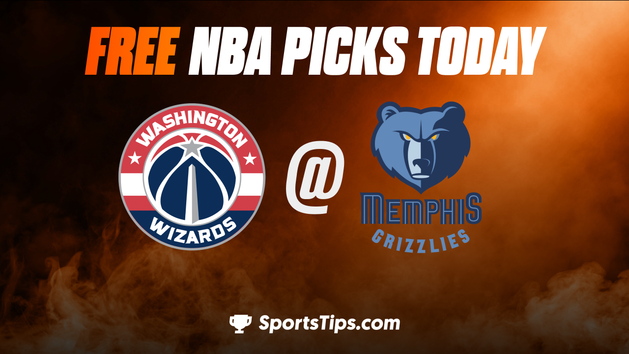 Free NBA Picks Today: Memphis Grizzlies vs Washington Wizards 11/6/22