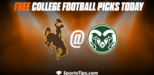 Free College Football Picks Today: Colorado State Rams vs Wyoming Cowboys 11/12/22