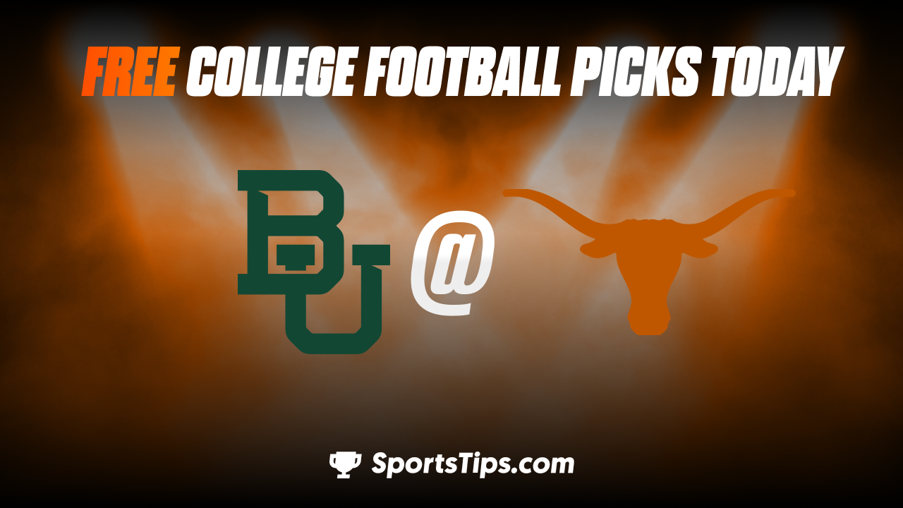 Free College Football Picks Today: Texas Longhorns vs Baylor University Bears 11/25/22