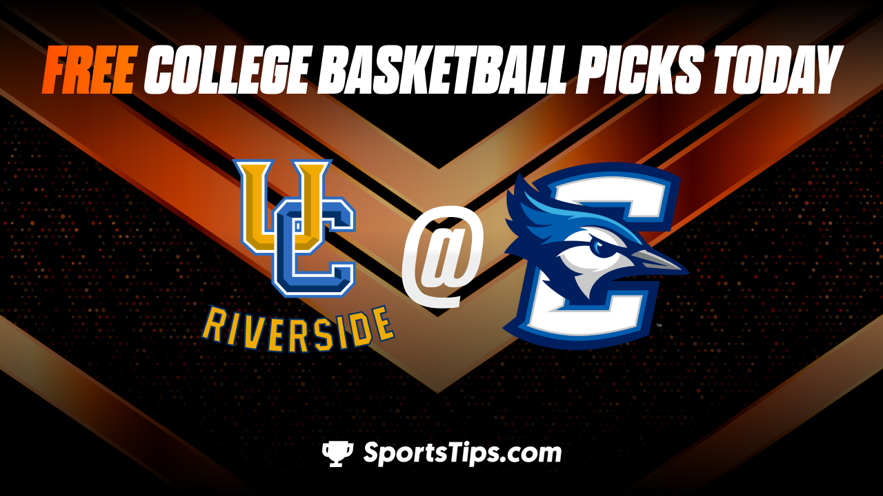 Free College Basketball Picks Today: Creighton Bluejays vs University of California Riverside Highlanders 11/17/22