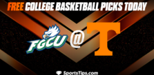 Free College Basketball Picks Today: Tennessee Volunteers vs Florida Gulf Coast Eagles 11/16/22