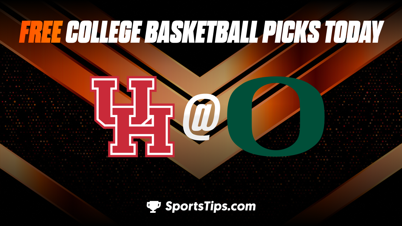 Free College Basketball Picks Today: Oregon Ducks vs Houston Cougars 11/20/22