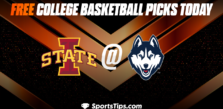 Free College Basketball Picks Today: Connecticut Huskies vs Iowa State Cyclones 11/27/22
