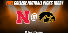 Free College Football Picks Today: Iowa Hawkeyes vs Nebraska Cornhuskers 11/25/22