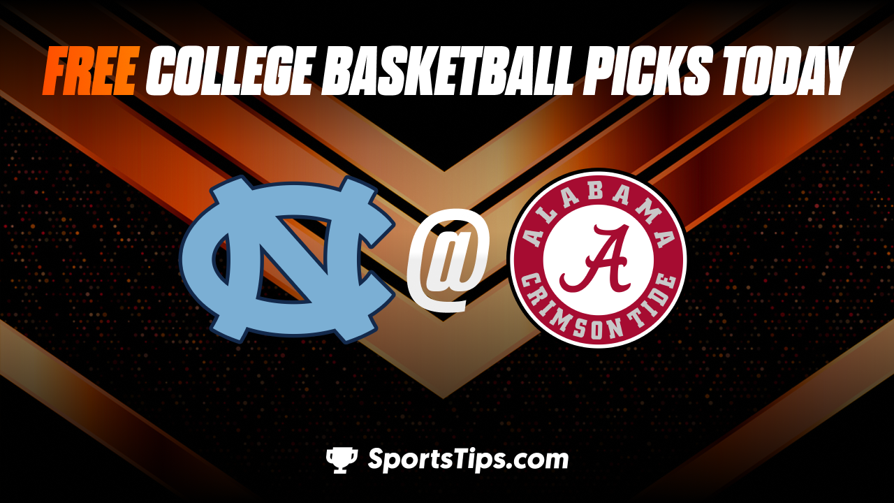 Free College Basketball Picks Today: Alabama Crimson Tide vs North Carolina Tar Heels 11/27/22
