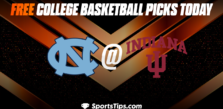 Free College Basketball Picks Today: Indiana Hoosiers vs North Carolina Tar Heels 11/30/22
