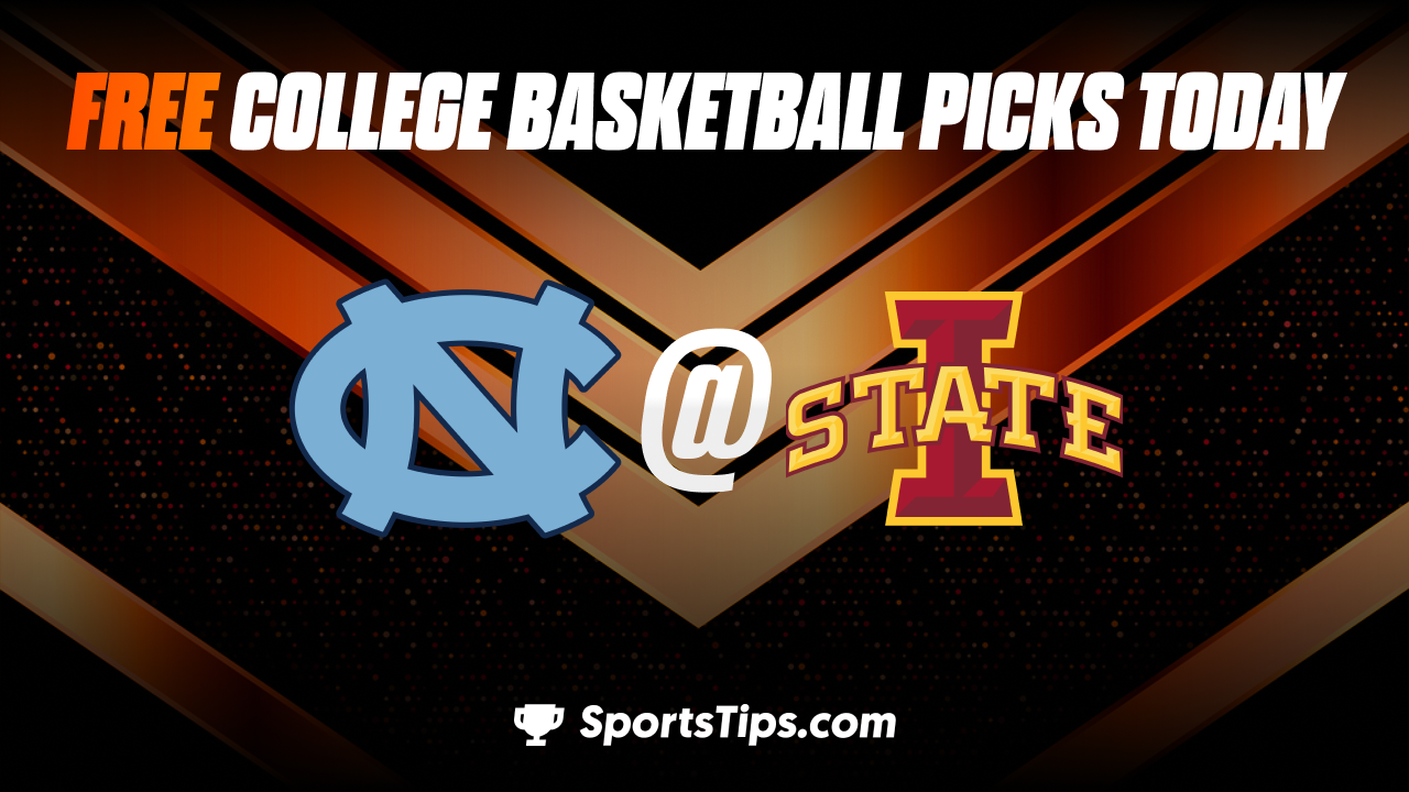Free College Basketball Picks Today: Iowa State Cyclones vs North Carolina Tar Heels 11/25/22
