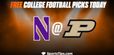 Free College Football Picks Today: Purdue Boilermakers vs Northwestern Wildcats 11/19/22