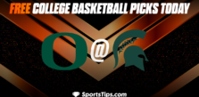 Free College Basketball Picks Today: Oregon Ducks vs Michigan State Spartans 11/25/2022