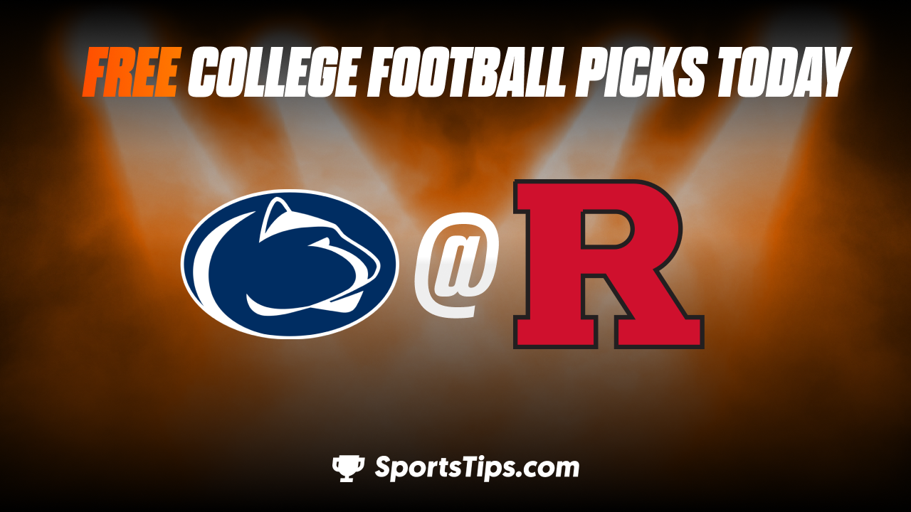 Free College Football Picks Today: Rutgers Scarlet Knights vs Penn State Nittany Lions 11/19/22