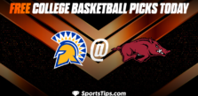 Free College Basketball Picks Today: Arkansas Razorbacks vs San Jose State Spartans 12/3/22