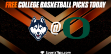 Free College Basketball Picks Today: Oregon Ducks vs Connecticut Huskies 11/24/22