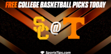 Free College Basketball Picks Today: USC Trojans vs Tennessee Volunteers 11/24/22