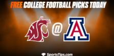 Free College Football Picks Today: Arizona Wildcats vs Washington State Cougars 11/19/22