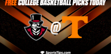 Free College Basketball Picks Today: Tennessee Volunteers vs Austin Peay Governors 12/21/22