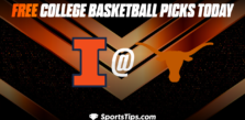 Free College Basketball Picks Today: Texas Longhorns vs Illinois Fighting Illini 12/6/22