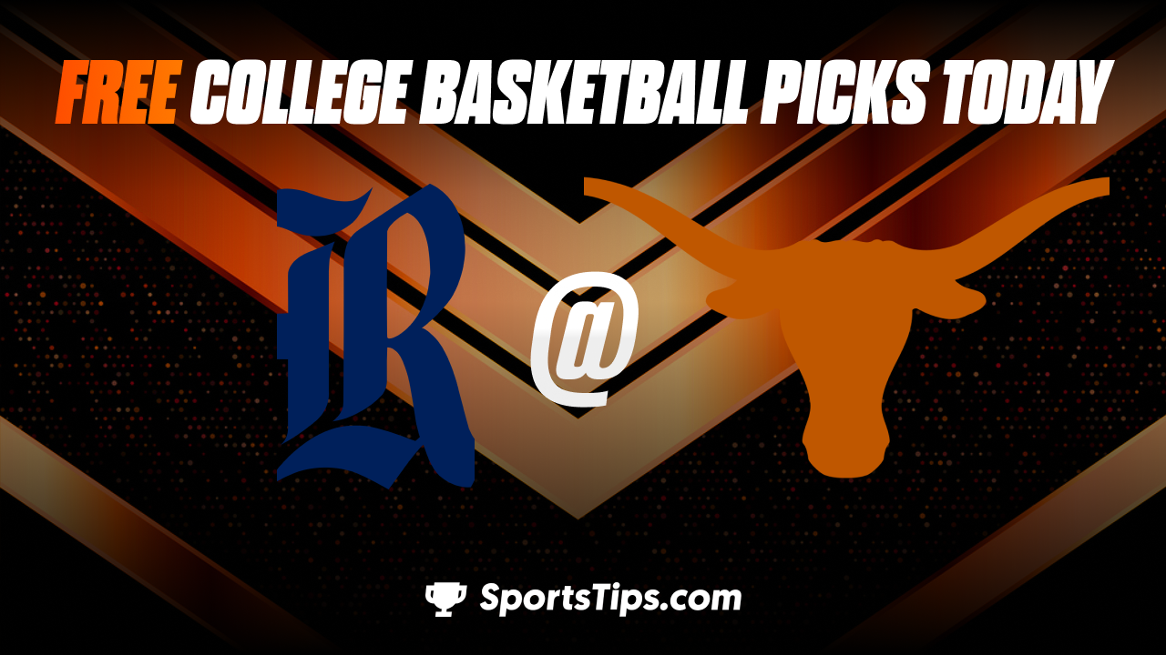 Free College Basketball Picks Today: Texas Longhorns vs Rice Owls 12/12/22
