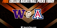 Free College Basketball Picks Today: Arizona Wildcats vs Washington Huskies 1/5/23