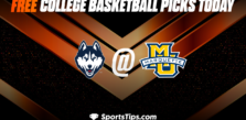 Free College Basketball Picks Today: Marquette Golden Eagles vs Connecticut Huskies 1/11/23