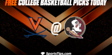 Free College Basketball Picks Today: Florida State Seminoles vs Virginia Cavaliers 1/14/23