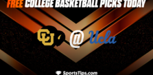 Free College Basketball Picks Today: University of California Los Angeles Bruins vs Colorado Buffaloes 1/14/23