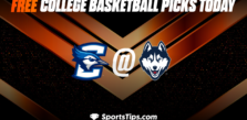Free College Basketball Picks Today: Connecticut Huskies vs Creighton Bluejays 1/7/23