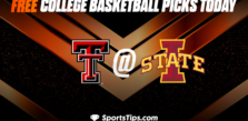 Free College Basketball Picks Today: Iowa State Cyclones vs Texas Tech Red Raiders 1/10/23