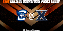 Free College Basketball Picks Today: Xavier Musketeers vs Creighton Bluejays 1/11/23
