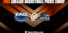 Free College Basketball Picks Today: University of Texas San Antonio Roadrunners vs Florida Atlantic Owls 1/19/23