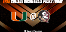 Free College Basketball Picks Today: Florida State Seminoles vs Miami (FL) Hurricanes 1/24/23