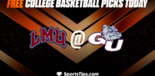 Free College Basketball Picks Today: Gonzaga Bulldogs vs Loyola Marymount Lions 1/19/23