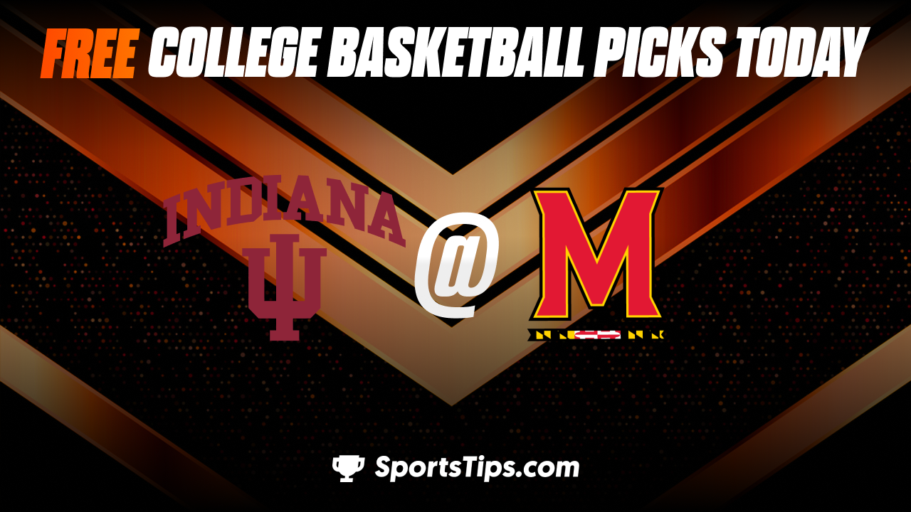 Free College Basketball Picks Today: Maryland Terrapins vs Indiana Hoosiers 1/31/23