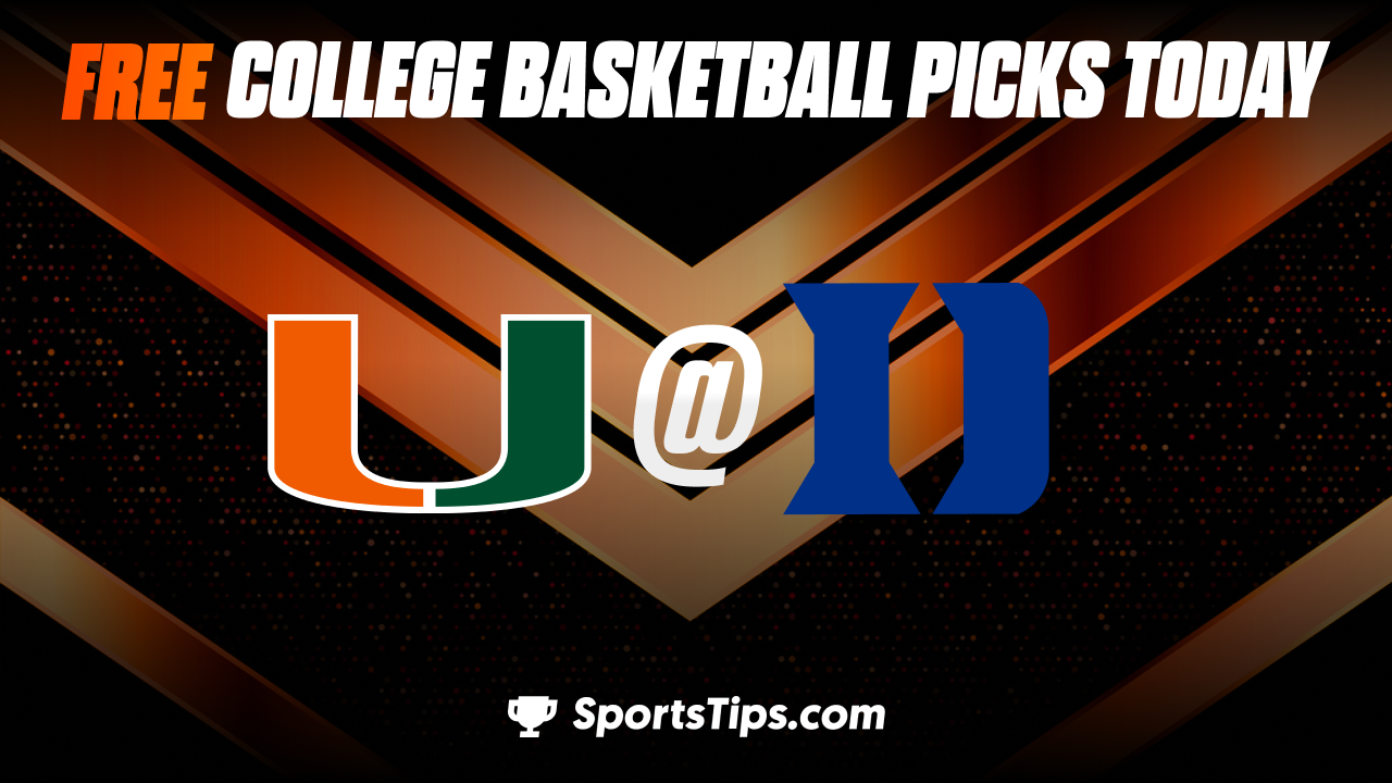 Free College Basketball Picks Today: Duke Blue Devils vs Miami (FL) Hurricanes 1/21/23