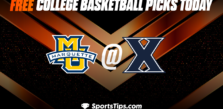 Free College Basketball Picks Today: Xavier Musketeers vs Marquette Golden Eagles 1/15/23