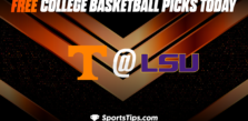 Free College Basketball Picks Today: LSU Tigers vs Tennessee Volunteers 1/21/23