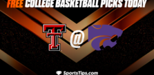 Free College Basketball Picks Today: Kansas State Wildcats vs Texas Tech Red Raiders 1/21/23